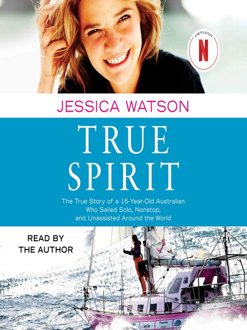 Title details for True Spirit by Jessica Watson - Available